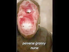Perverse granny nurse...
