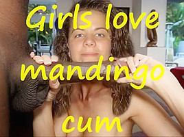 Girls love mandingo cum 16...