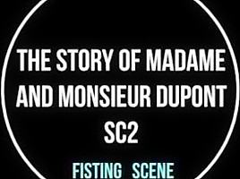 The Story Of Madame And Monsieur Dupont Sc2...