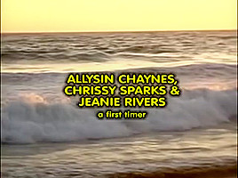 Jeanie rivers, chrissy allysin chaynes ,...