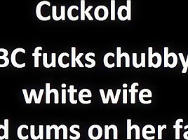 Cuckold bbc fucks chubby white wife...