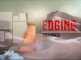 Edging trainer...