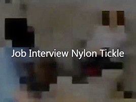 Job Interview Nylon Tickle...
