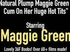All natural plump maggie green gets...