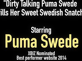 Puma Swede Drills Her Sweet Swedish Snatch...