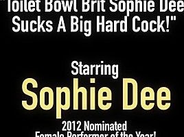 Toilet Bowl Brit Sophie Dee Sucks A Big Hard Cock...